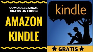 Como Descargar un ebook Gratis en Amazon Kindle [upl. by Eveiveneg]