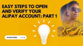 Easy Steps to Open and Verify Your Alipay Account Part 1 [upl. by Auqinahs]