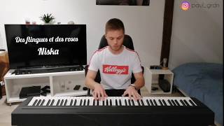 DES FLINGUES ET DES ROSES  NISKA Piano cover 🎹 [upl. by Cosenza547]