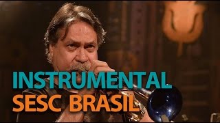 Chico Oliveira  Programa Instrumental Sesc Brasil [upl. by Refannej]