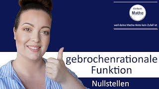 Gebrochenrationale Funktion  Nullstellen bestimmen by einfach mathe [upl. by Wenda]