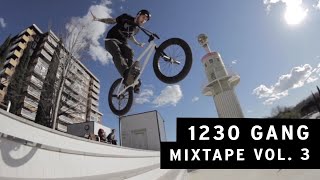 BMX STREET – 1230 GANG MIXTAPE VOL 3 [upl. by Annauj]