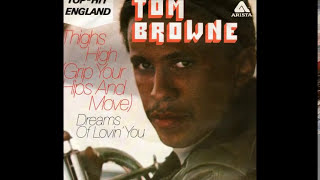 Tom Browne  Thighs High Grip Your Hips amp Move 1980 Disco Purrfection Version [upl. by Lebatsirc]