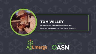 AgEmerge Podcast 115 with Tom Willey [upl. by Wivestad]