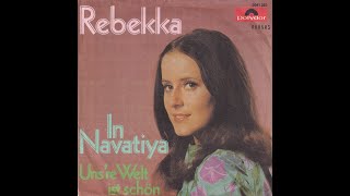 Rebekka  Unsre Welt ist schön 1972 HD [upl. by Putnem]