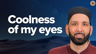 The Coolness of My Eyes  Taraweeh Reflections  Dr Omar Suleiman [upl. by Payne]