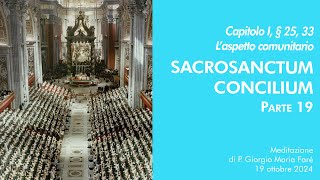 Sacrosanctum Concilium  Cap I § 25 33  P Giorgio M Faré [upl. by Yrolg]