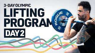 3Day Olympic Lifting Program Day 2 [upl. by Nuhsar]