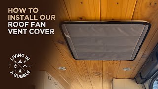 How To Install Our Insulated Black Out Roof Vent Cover [upl. by Rowney]