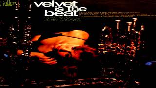 John Cacavas Velvet Is The Beat GMB [upl. by Antonia823]