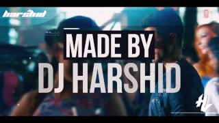 Aankhon Aankhon  Yo Yo Honey Singh  Remix  DJ Harshid [upl. by Martsen]