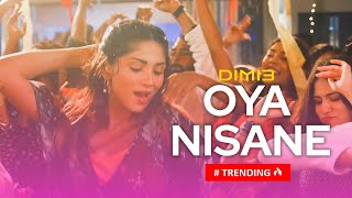 Dimi3  Oya Nisane ඔයා නිසානේ Official Music Video [upl. by Mathews]