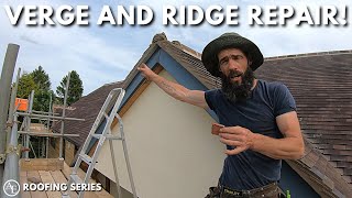 Verge and Ridge Repair Work  Roofing Series [upl. by Aney]