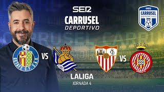 ⚽️ Getafe 0  0 Real Sociedad y Sevilla 0  2 Girona  JORNADA 4 CARRUSEL [upl. by Burton]