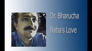 Dr HP Bharucha  Revised Edition  Meher Babas Love For Us [upl. by Arrais895]