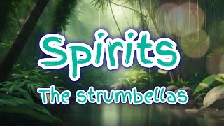 The Strumbellas —— spirits Lyrics [upl. by Anual712]