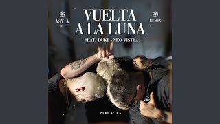 Vuelta a la Luna Remix [upl. by Wachter]