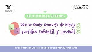 Invitacion al 16º Concurso de Dibujo Jurídico Infantil y Juvenil 2024 [upl. by Zelig]