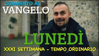 04 Novembre  Vangelo del Giorno  Breve Commento [upl. by Aihsenak]