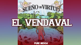 Pure Negga X Oto Beats  El Vendaval Lyric video [upl. by Nref997]