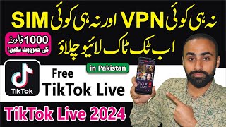 How to Go Live on TikTok in Pakistan without Any SIM and VPN in 2024  TikTok Live in Pakistan 2024 [upl. by Tarryn624]