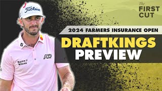 2024 FARMERS INSURANCE OPEN DFS Preview  Picks Strategy Fades  The First Cut Podcast [upl. by Godric]