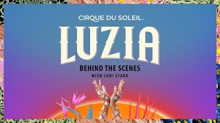 LUZIA by Cirque du Soleil – Behind the Scenes [upl. by Sesom535]