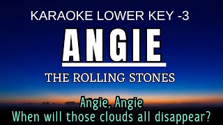 The Rolling Stones  Angie Karaoke Lower Key Nada Rendah Pria 3 A mayor [upl. by Fillender295]