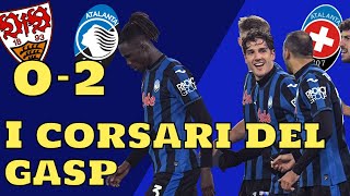 Stoccarda  Atalanta 02 live reactions  LOOKMAN E ZANIOLO CI FANNO IMPAZZIRE DI NUOVO [upl. by Airdnaz]