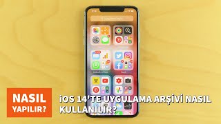 iOS 14 ipuçları Uygulama arşivi nedir nasıl kullanılır [upl. by Berger]