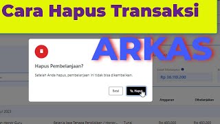 CARA HAPUS   Pembelanjaan  TrAnSaKsI Pada BKU arkas 4 [upl. by Arhsub]