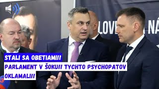 PARLAMENT V ŠOKU TYCHTO PSYCHOPATOV OKLAMALI [upl. by Inavoig]