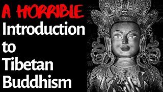 Introduction to Tibetan Buddhism  PART I [upl. by Nahtnanhoj]