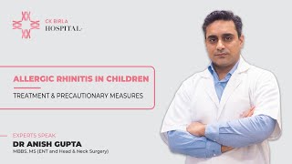 Allergic Rhinitis in Children  Dr Anish Gupta  CK Birla Hospital [upl. by Weissberg]