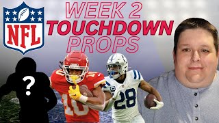 NFL Week 2 Props Picks and Predictions  Anytime Touchdown Props for NFL Week 2 [upl. by Essilec]