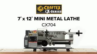 7quot x 12quot Mini Metal Lathe CX704 Craftex CXSeries from Busy Bee Tools [upl. by Sandor858]