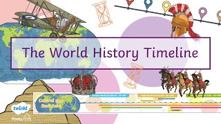 The World History Timeline Resource [upl. by Bej208]