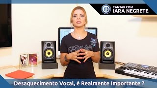 Desaquecimento Vocal é realmente importante [upl. by Bethanne844]