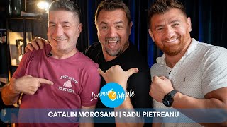 PODCAST LUCRURI SIMPLE  S4 EP36  CATALIN MOROSANU  RADU PIETREANU [upl. by Belda453]