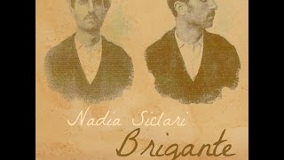 Nadia Siclari  Brigante [upl. by Stafford]