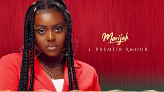 Morijah  Premier Amour Audio Officiel [upl. by Erasaec]