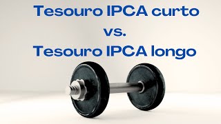 IPCA curto vs IPCA longo  apronfundando a discussão [upl. by Harsho]