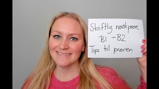 Video 1107 Tips til skriftlig norskprøve B1B2 nivå [upl. by Calondra]