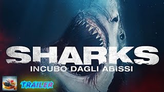 Sharks  Incubo dagli abissi 2022  Trailer Italiano Ufficiale [upl. by Baerman]