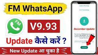 FM WhatsApp Update Kaise Kare 2023  FM WhatsApp V993 Update  FM WhatsApp Update 2023 New Version [upl. by Onitsoga]