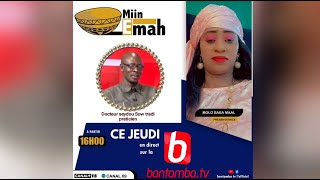 🔴SUIVEZ MIIN E MAH AVEC MOLO BA ET SON INVITE DOCTEUR SEYDOU SOW DU JEUDI 21112024 [upl. by Adnohs]