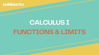 LECTURE 1 CALCULUS 1  FUNCTIONS AND LIMITS [upl. by Feldman]