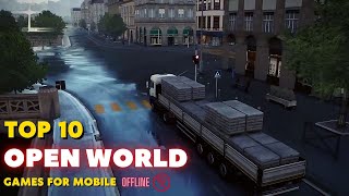 Top 10 Best Offline Open World Games for AndroidiOS in 2023 [upl. by Naiditch]