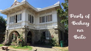 PARTS OF BAHAY NA BATO  PHILIPPINE ARCHITECTURE [upl. by Cordova]