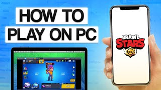 How To Play Brawl Stars On PC 2024 Best Way [upl. by Suirred]